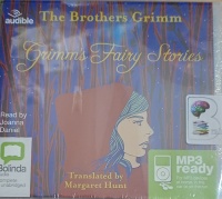 Grimm's Fairy Stories written by The Brothers Grimm performed by Joanna Daniel on MP3 CD (Unabridged)